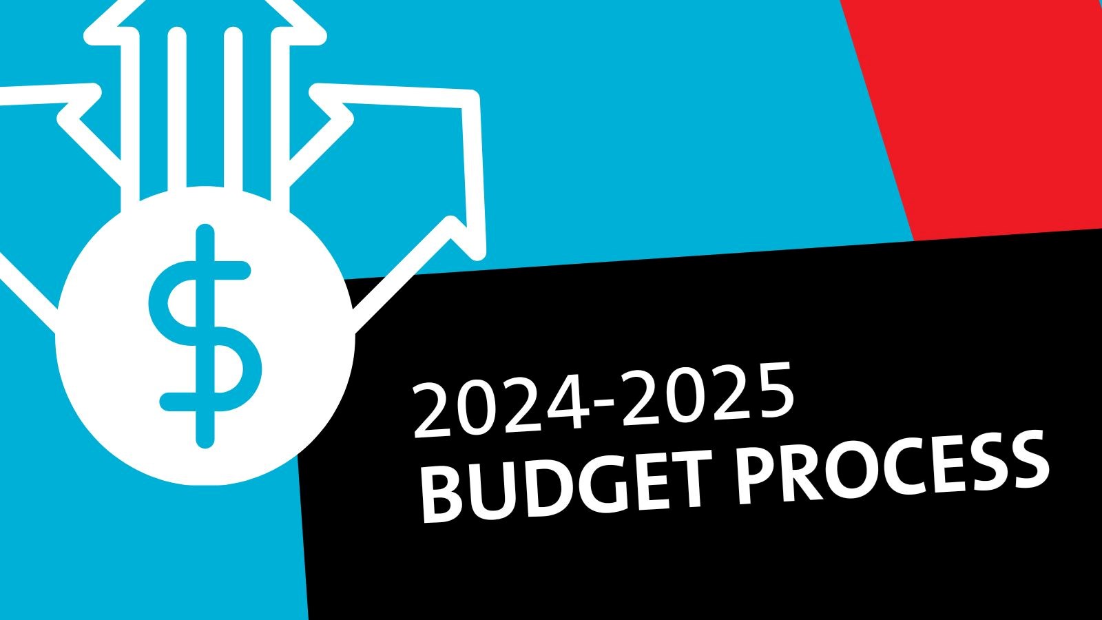 2024-2025 Budget Process