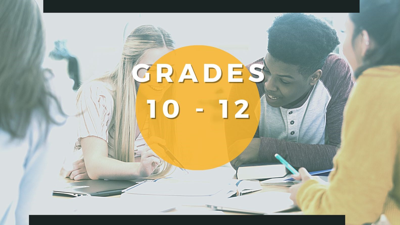 Grades 10 - 12