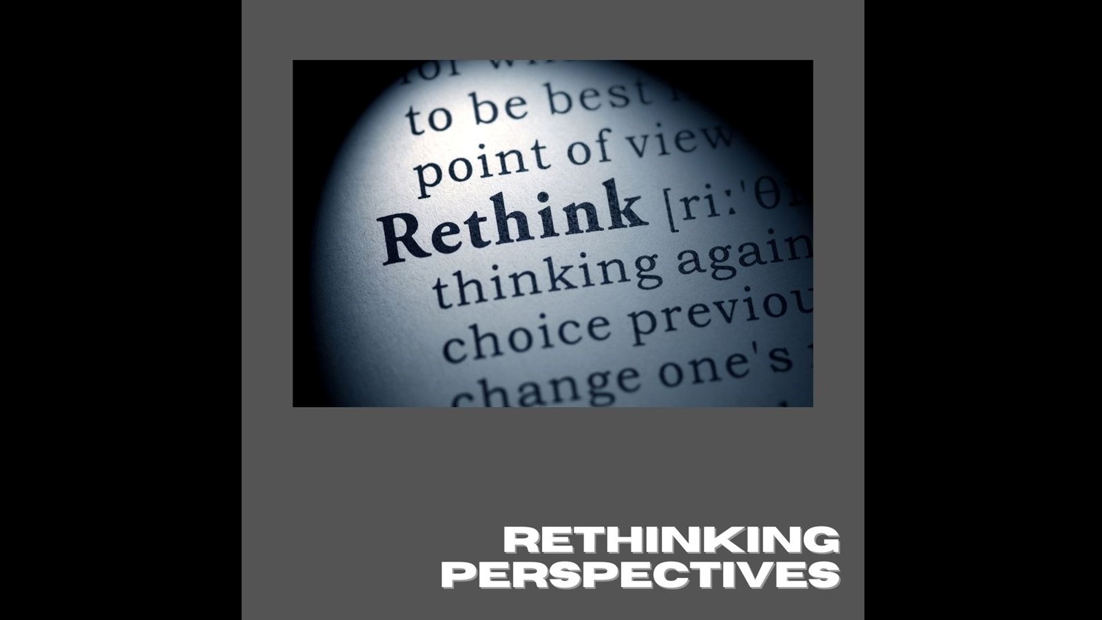 Reflection Rethinking Rethinking Perspectives